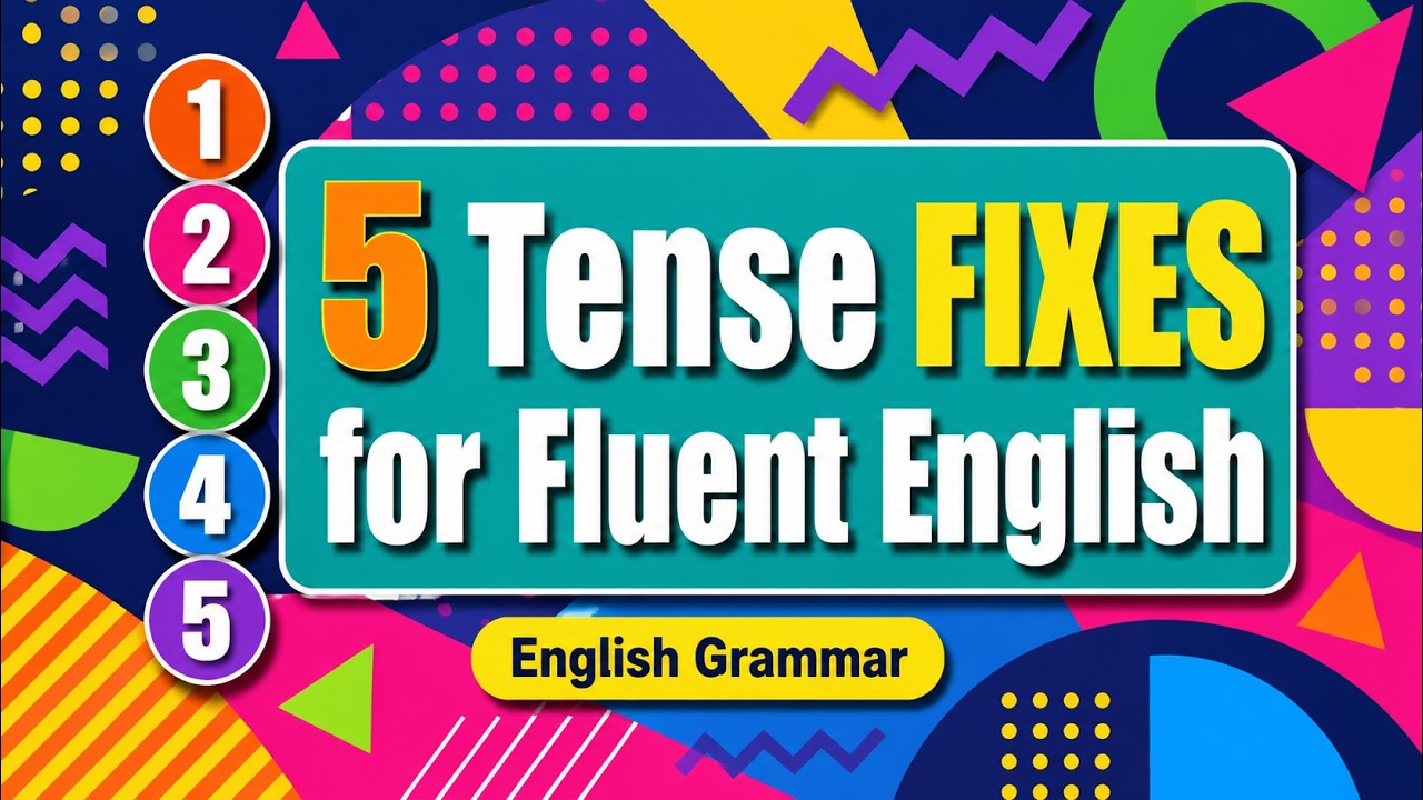 STOP Making These 5 Tense Mistakes in English!