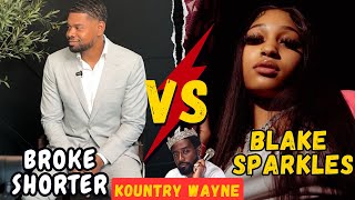 Kountry Wayne Broke Shorter VS Blake Sparkles Lifestyle, Biography Comparison 2025