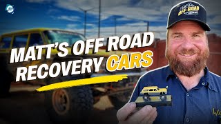 What Vehicles does Matt's Off Road Recovery use? Matt's Off Road Recovery Vehicle List