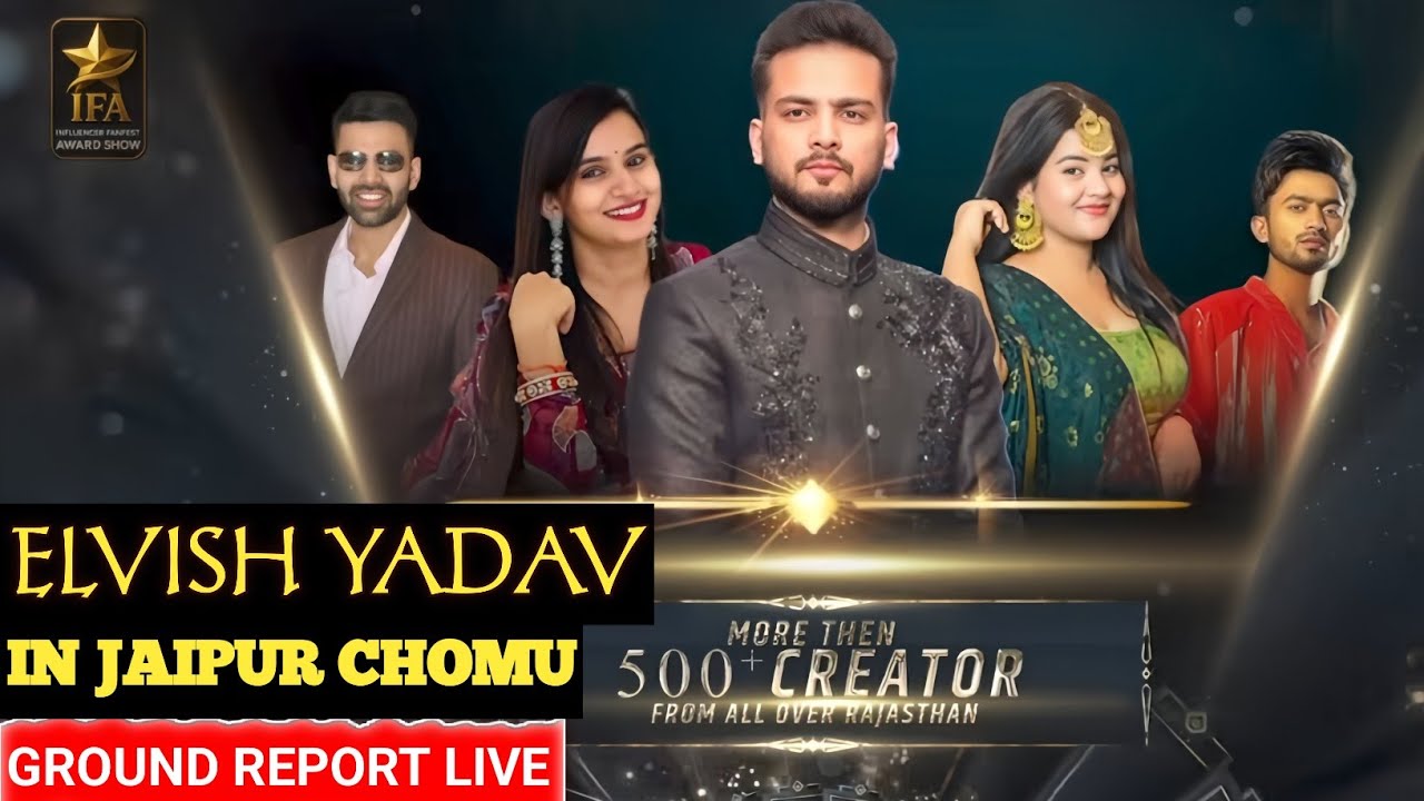 Elvish Yadav 😍 Jaipur Chomu Mein! IFA Award Show Ground Report LIVE | 500+ Creators Ka Jamawada