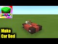 How to Make a Car Bed in Lokicraft