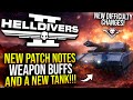 This Patch Changes Helldivers 2 โ New Tank, Weapon Buffs, & More!