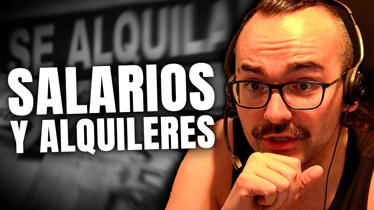 🔴 SALARIOS y PRECIOS del ALQUILER 💸 NOTICIAS VARIAS 📰 Charla Xokas