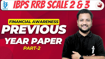 IBPS RRB Scale 2 & 3 🚀 Previous Year Memory Based Paper Part 2 🔥 Financial Awareness