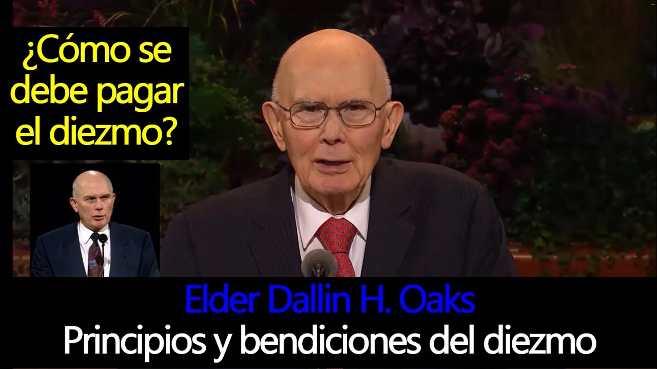 ¿Cómo se debe pagar el diezmo? El Pres. Oaks enseña sobre el principio y las bendiciones del diezmo