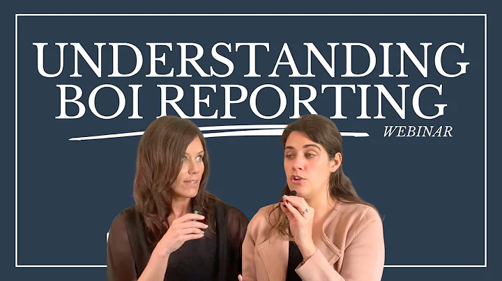 Understanding Beneficial Ownership Information Reporting | Webinar