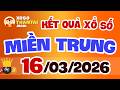 Xổ Số Miền Trung Ngày 16 Tháng 3 SXMT XSMT KQXSMT Hôm Nay 16 3 2026 Xổ Số Miền Trung Ngày 16 Tháng 3 SXMT XSMT KQXSMT Hôm Nay 16 3 2026