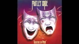 1985 - MÖTLEY CRÜE - Theatre of Pain   (Full Album)