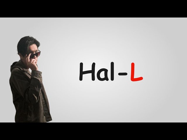 Hal - L (Lirik) class=