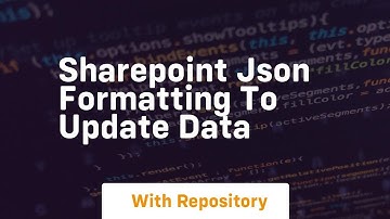Sharepoint json formatting to update data