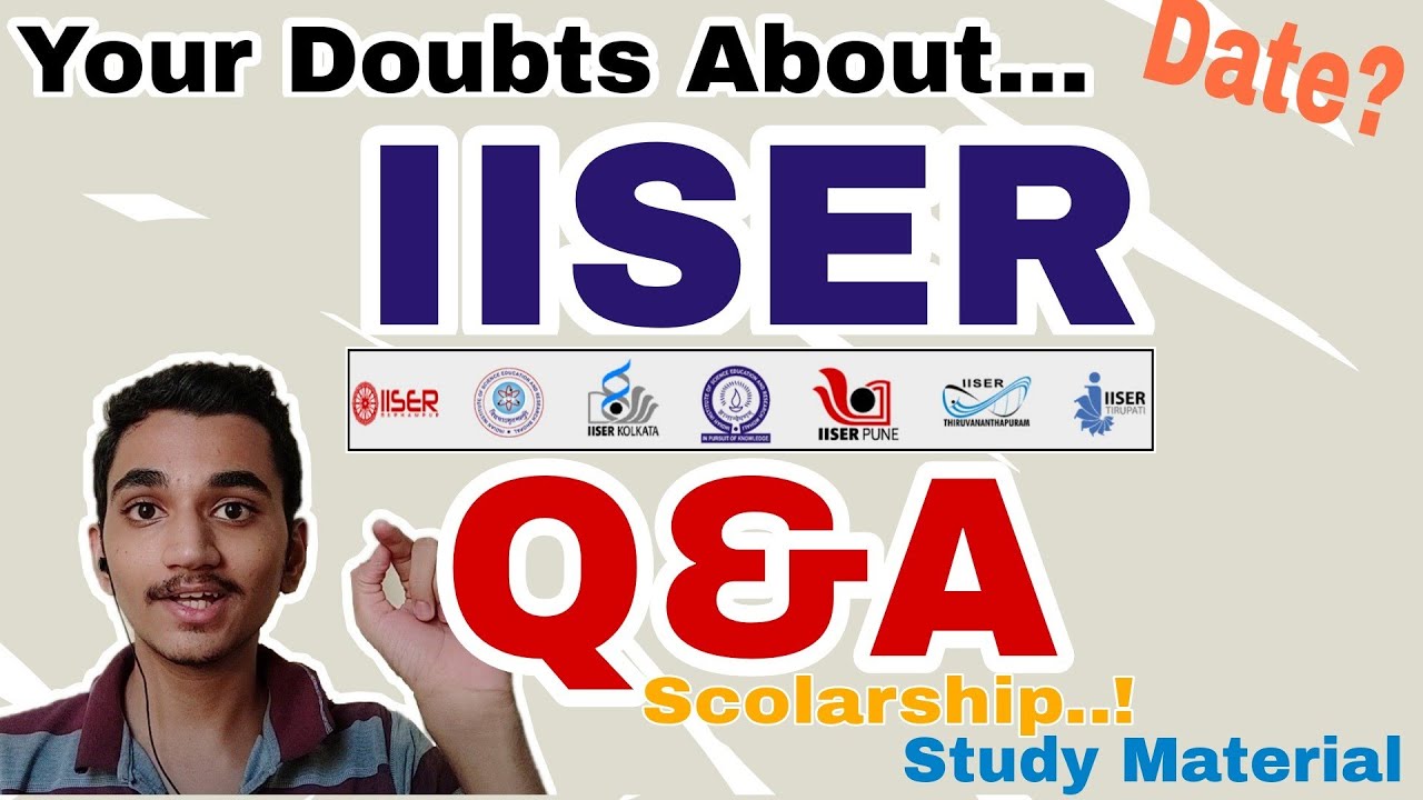 q-a-iiser-aptitude-test-date-scholarship-study-material-gopal-kulkarni-iiser-tvm-youtube