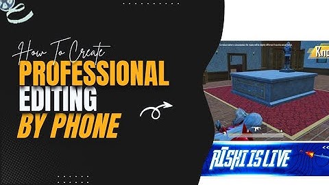 How to Edit Gaming Videos Like Pro on Mobile (Basic to Advance Full Tutorial)