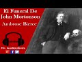 El funeral de John Mortonson - Ambrose Bierce - audiolibro corto