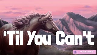 'Til You Can't (Lyrics Mix) Cody Johnson, Danielle Bradbery, Gabby Barrett, Cole Swindell