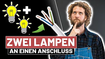 Wie schließe ich 2 Lampen an einen Anschluss?