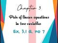 CBSE CLASS 10 CHAPTER 3 EX. 3.1 Q.NO - 7