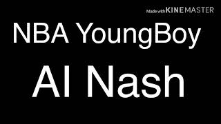 NBA YoungBoy - AI Nash(Lyrics)