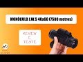 REVIEW E TESTE DO MONÓCULO J.W.S 40 x 60 (7500 metros)