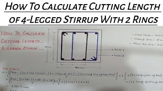 Cutting Length of 4 Legged Stirrups with 2 Rings | Bar Bending Schedule of 4 Legged Stirrups.