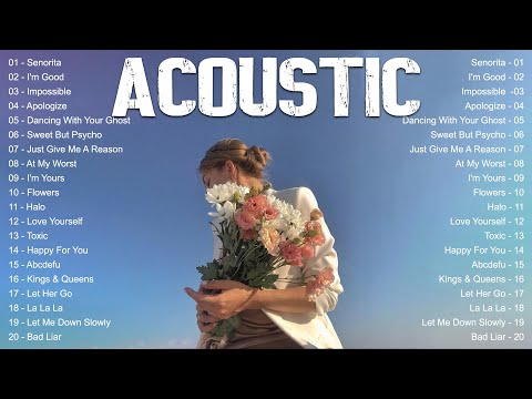 Best Acoustic Songs Cover - Acoustic Cover Popular Songs - Top Hits Acoustic Music 2024