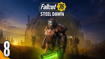 Fallout 76 Part 8 - Full Gameplay Walkthrough Longplay No Commentary