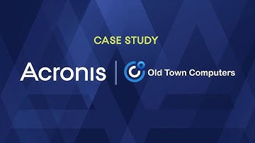 Old Town Computers consolidates vendors and gains efficiencies with Acronis Cyber Protect Cloud