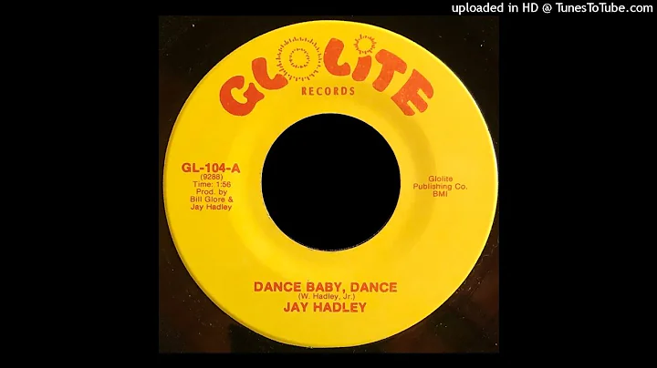 Jay Hadley - Dance Baby, Dance - Glolite 45 (Memph...