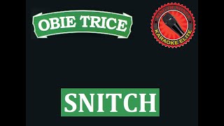 Obie Trice and Akon - Snitch (Karaoke)