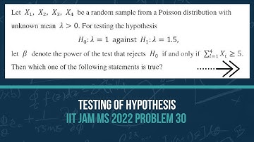 IIT JAM MS 2022 Problem 30 Solution | Testing of Hypothesis | Cheenta