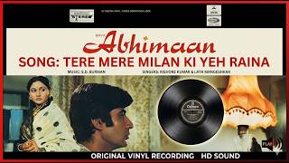 Tere Mere Milan Ki Yeh Raina - Abhimaan | Amitabh & Jaya | R.D. Burman Original LP Audio 🎶