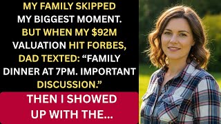 My Family Skipped My Biggest Moment. But When My $92M Valuation Hit Forbes, Dad Texted...