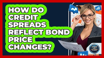 How Do Credit Spreads Reflect Bond Price Changes?