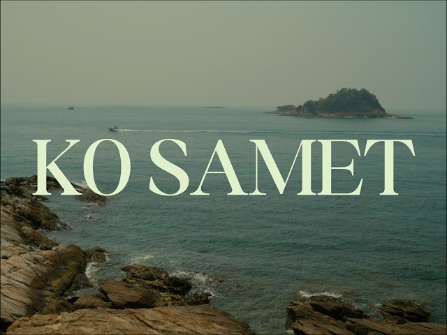 Ko Samet | Sony A6700 | Lampaui Lelampa | Cinematic VLOG