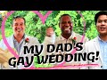 My Dad's Gay Wedding! It's FINALLY legal! Gay Parents!