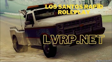 [LVRP.NET] - Giới Thiệu Tổng Quát Về Los Santos Rapid Roleplay