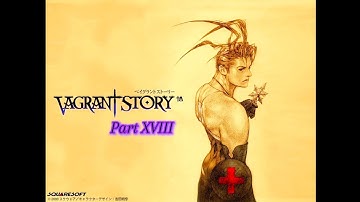 Vagrant Story Playthrough - Part 18 (The Keep)
