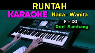 RUNTAH - Doel Sumbang | KARAOKE Nada Wanita, HD