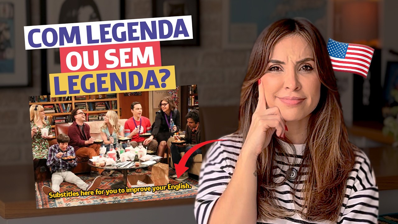 Como aprender INGLÊS com SÉRIES (Passo a passo)  | English in Brazil