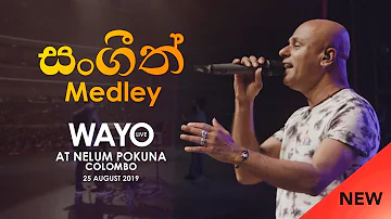 WAYO (Live) - Sangeeth Medley (සංගීත් Medley)