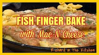 Fish Finger Bake With Mac And Cheese Richard In The Kitchen