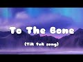 JT Music - To The Bone (Lyrics) 