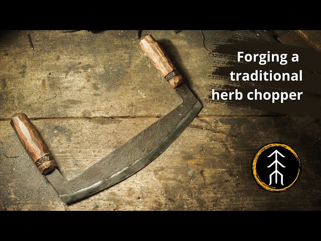 Blacksmithing: Forging a herb chopper or mezzaluna knife. Perfect for mincing class=