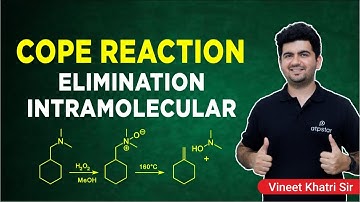 Cope Reaction | Intramolecular elimination | IIT JEE & NEET | Vineet Khatri Sir | ATP STAR Kota