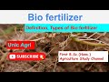 Bio fertilizer - Definition, Type of biofertilizer