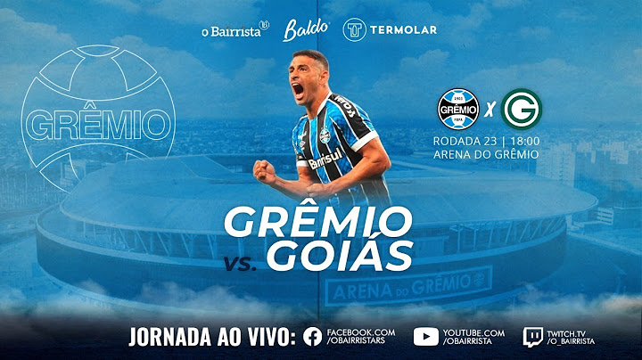GRÊMIO X GOIÁS - AO VIVO NO BAIRRISTA