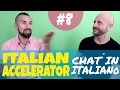 Italian Accelerator - Episode 8 | Italian Learning Listening Practice