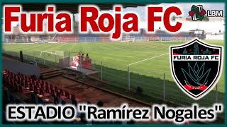 ⛳ESTADIO RAMIREZ NOGALES CASA DEL FURIA ROJA FC DE JESÚS MARÍA JALISCO LIGA DE BALOMPIE MEXICANO LBM