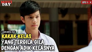 KAKAK KELAS YANG M3NYUKAI ADIK KELASNYA | EPS 3-4 - Alur Cerita Film