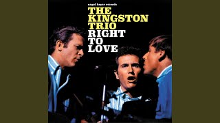 Watch Kingston Trio Early In The Mornin video