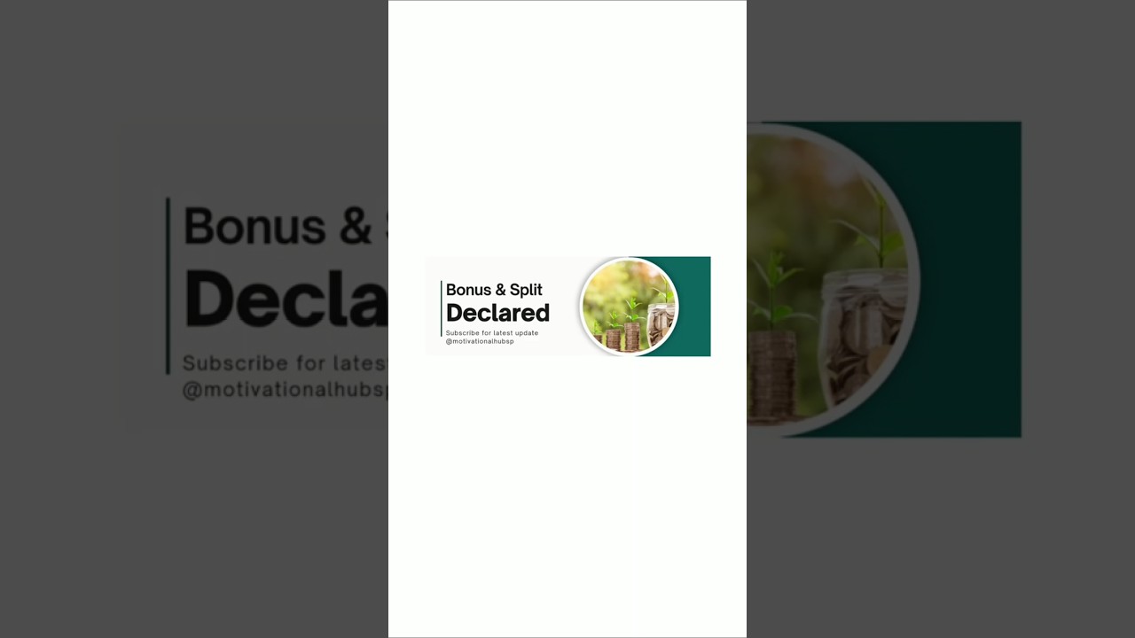 Indian Share Market : Bonus and Split Declared